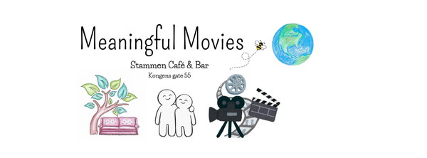 Meaningful Movies 22. oktober kl 18-21